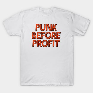 Punk Before Profit T-Shirt